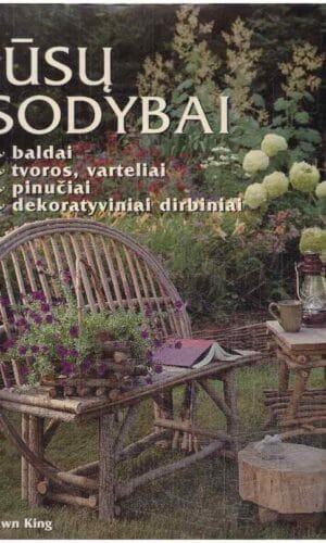 Jūsų sodybai: baldai, tvoros, varteliai, pinučiai, dekoratyviniai dirbiniai - Dawn King