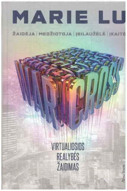 Warcross. Virtualiosios realybės žaidimas - Marie Lu