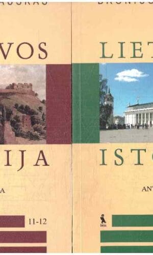 Lietuvos istorija (1,2 knygos) 11-12 klasei - Bronius Makauskas