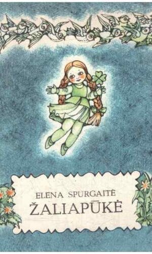 Žaliapūkė - Elena Spurgaitė