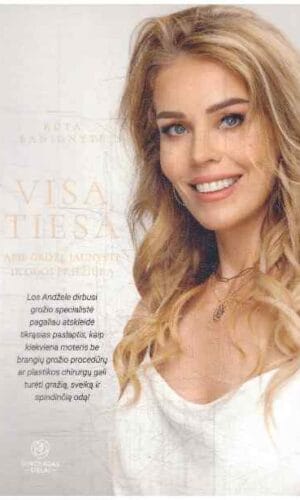 Visa tiesa apie grožį, jaunystę ir odos priežiūrą - Rūta Banionytė