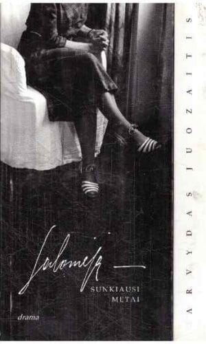 Salomėja – sunkiausi metai - Arvydas Juozaitis