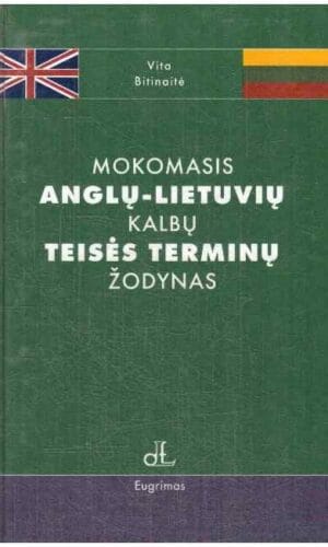 Mokomasis anglų-lietuvių kalbų teisės terminų žodynas - Vita Bitinaitė