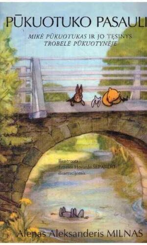 Pūkuotuko pasaulis - Alenas Aleksanderis Milnas