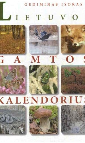 Lietuvos gamtos kalendorius - Gediminas Isokas