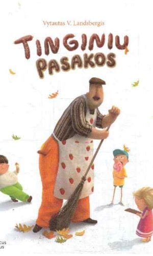 Tinginių pasakos - Vytautas V. Landsbergis (su autoriaus dedikacija, autografu)