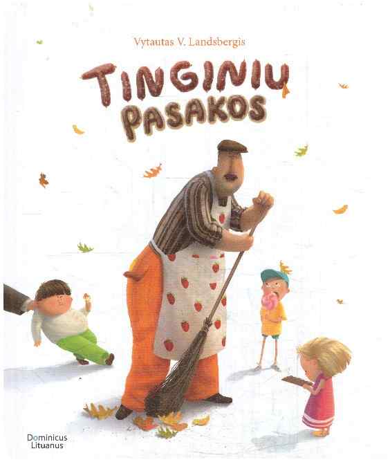 Tinginių pasakos - Vytautas V. Landsbergis (su autoriaus dedikacija, autografu)