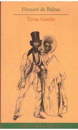 Tėvas Gorijo - Honore de Balzac (Balzakas) (priešlapyje užrašas)