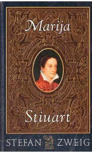 Marija Stiuart - Stefan Zweig (Cveigas)