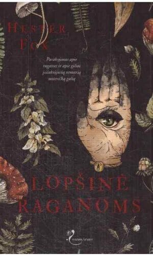 Lopšinė raganoms - Hester Fox