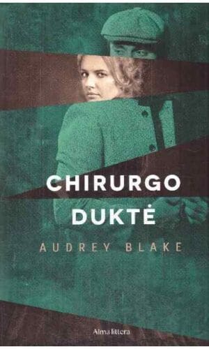 Chirurgo duktė - Audrey Blake