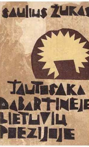 Tautosaka dabartinėje lietuvių poezijoje - Saulius Žukas
