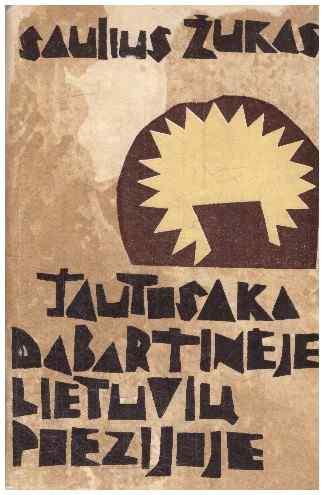 Tautosaka dabartinėje lietuvių poezijoje - Saulius Žukas