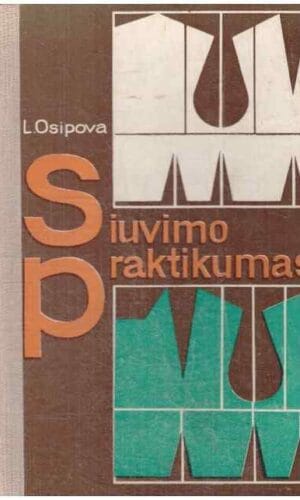 Siuvimo praktikumas - L. Osipova
