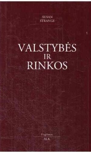 Valstybės ir rinkos - Susan Strange