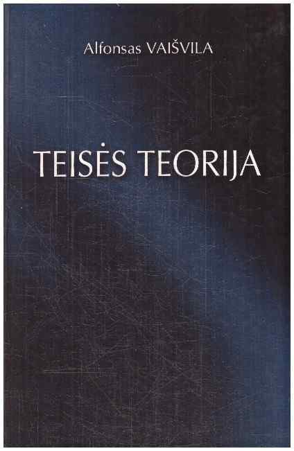 Teisės teorija - Alfonsas Vaišvila