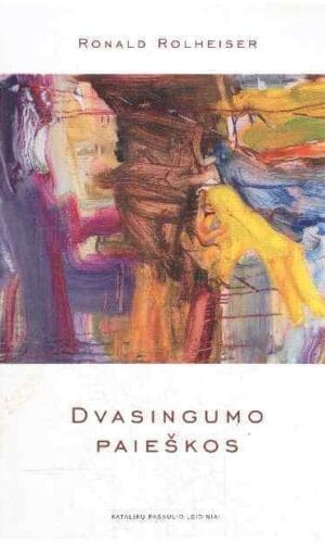 Dvasingumo pamokos - Ronald Rolheiser (įrašytas sveikinimas)