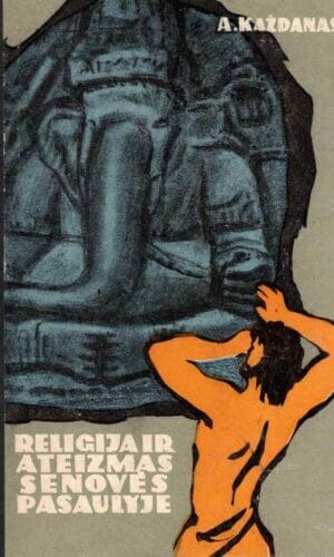 Religija ir ateizmas senovės pasaulyje - A. P. Každanas