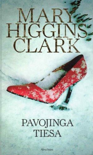 Pavojinga tiesa - Mary Higgins Clark