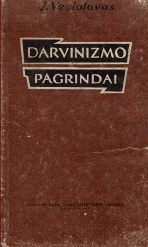 Darvinizmo pagrindai - J. A. Vesiolovas (9 klasei)