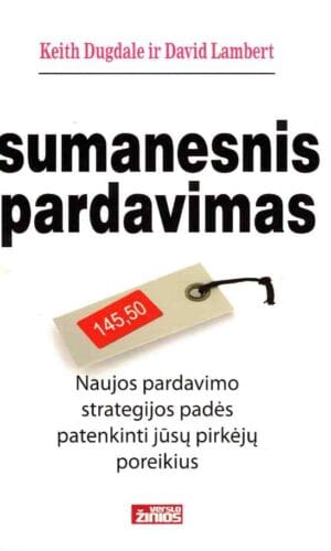 Sumanesnis pardavimas - Keith Dugdale, David Lambert