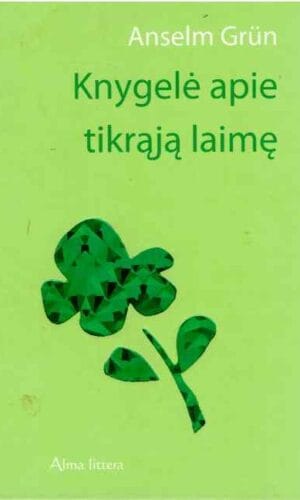 Knygelė apie tikrąją laimę - Anselm Grün (įrašytas sveikinimas)