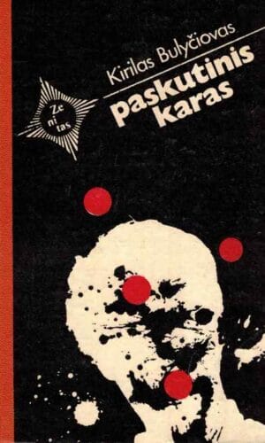 Paskutinis karas. Zenitas - Kirilas Bulyčiovas