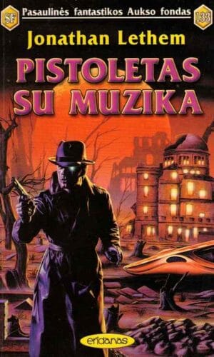 Pistoletas su muzika (PFAF 133) - Jonathan Lethem