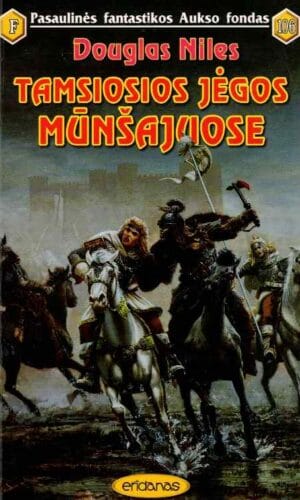 Tamsiosios jėgos Mūnšajuose (PFAF 106) - Douglas Niles