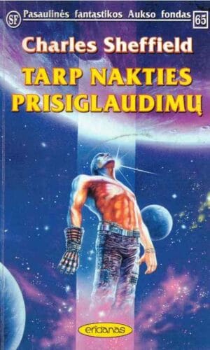 Tarp nakties prisiglaudimų (PFAF 65)- Charles Sheffield