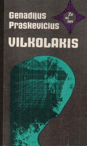 Vilkolakis - Genadijus Praškevičius