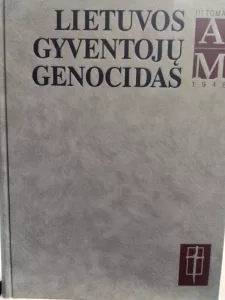 Lietuvos gyventojų genocidas (3 tomas A-M 1948 m.)