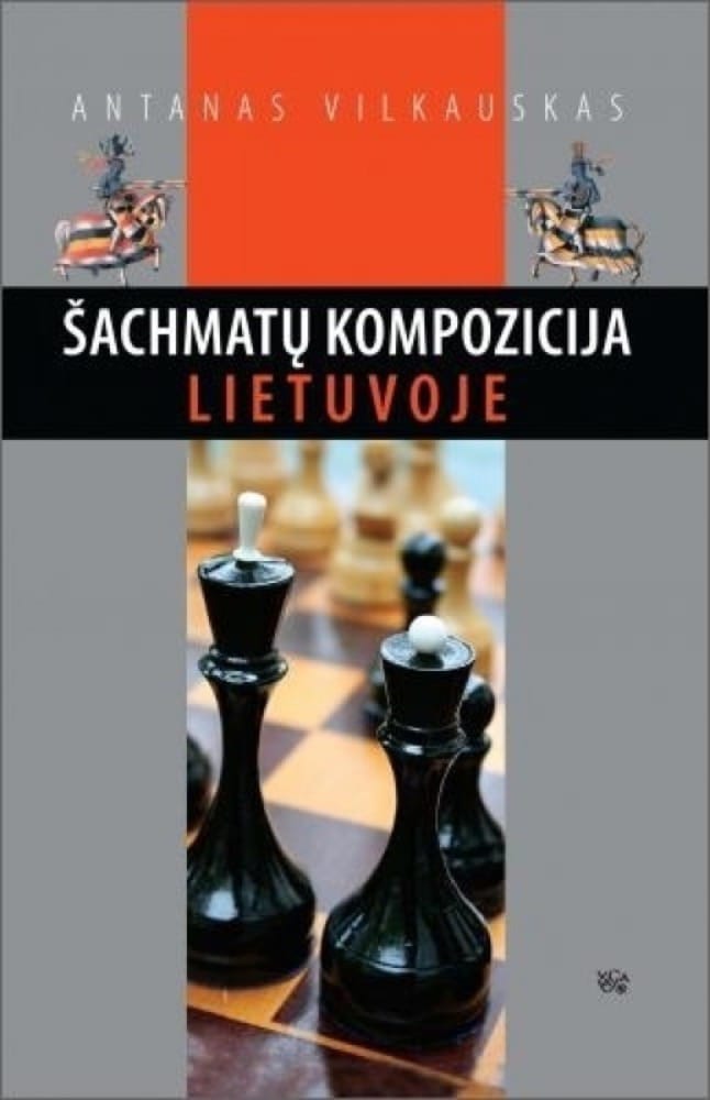Šachmatų kompozicija Lietuvoje - Antanas Vilkauskas