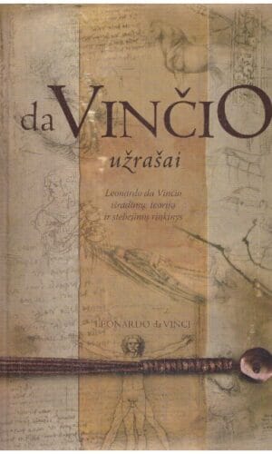 Da Vinčio užrašai - Leonardo Da Vinci