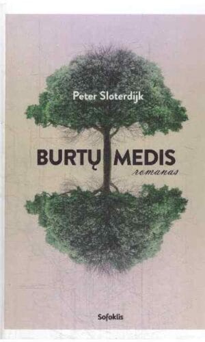 Burtų medis - Peter Sloterdijk
