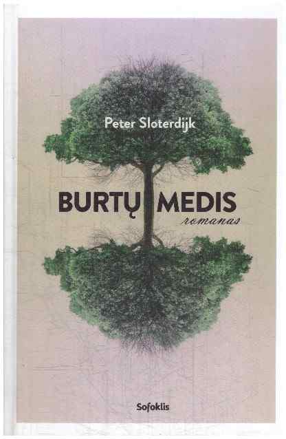 Burtų medis - Peter Sloterdijk