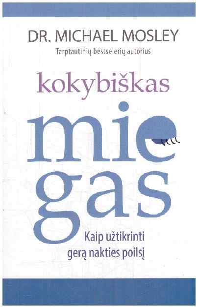 Kokybiškas miegas - Michael Mosley
