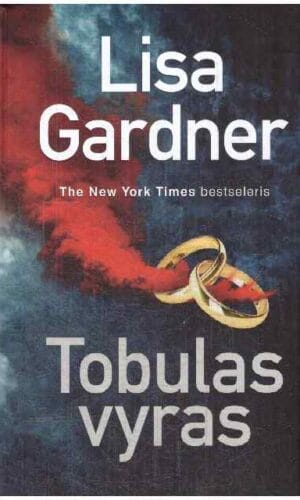 Tobulas vyras - Lisa Gardner