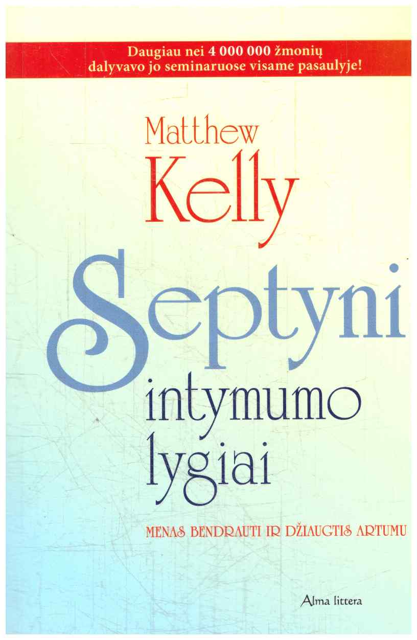 Septyni intymumo lygiai - Matthev Kelly