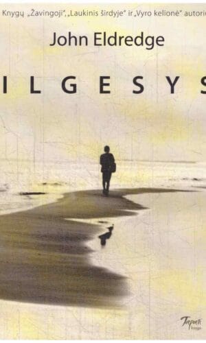 Ilgesys - John Eldredge