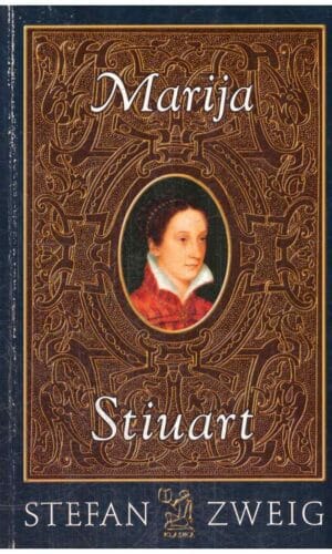 Marija Stiuart - Stefan Zweig (Cveigas)