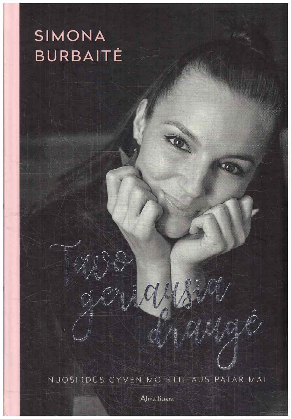 Tavo geriausia draugė - Simona Burbaitė