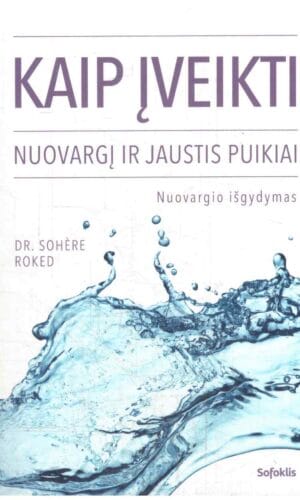 Kaip įveikti nuovargį ir jaustis puikiai - Sohere Roked