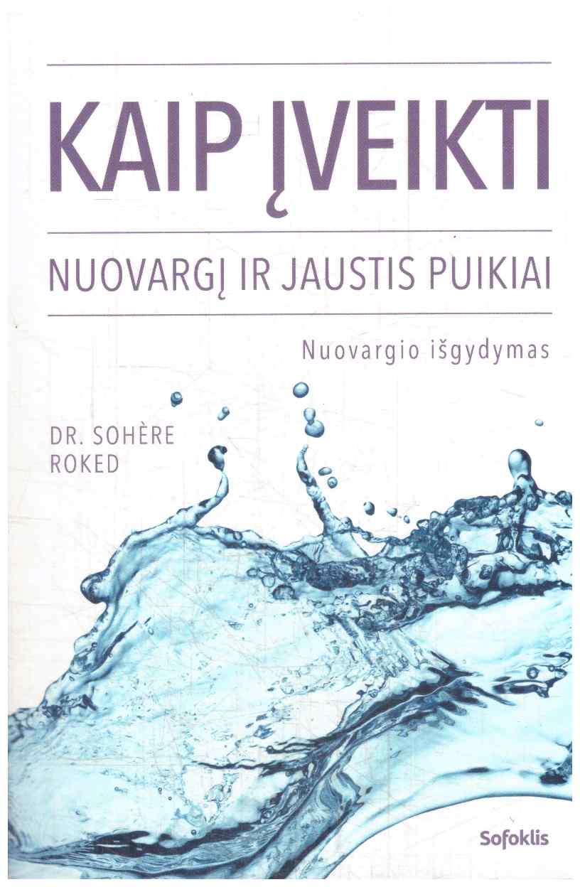 Kaip įveikti nuovargį ir jaustis puikiai - Sohere Roked