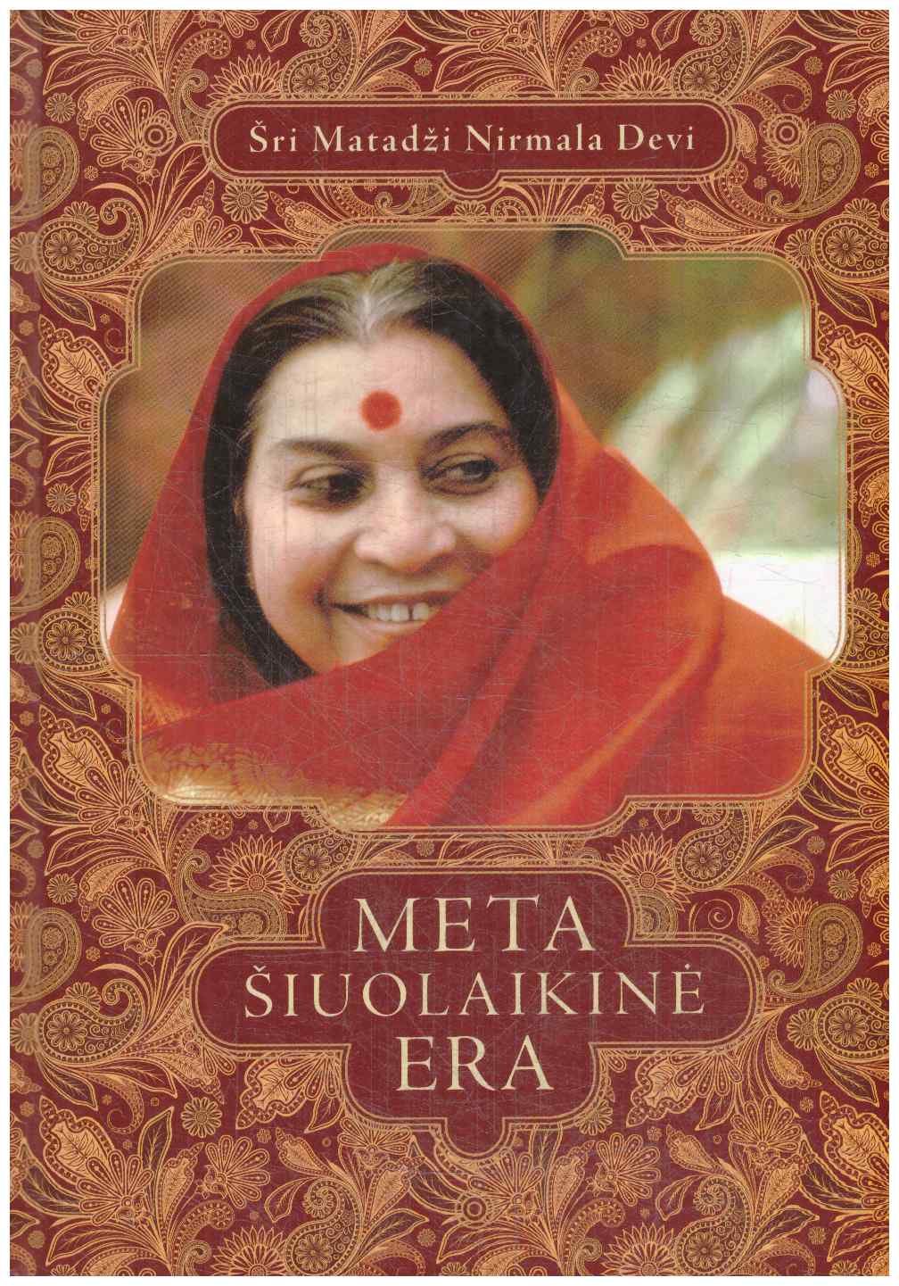 Meta šiuolaikinė era - Šri Matadži Nirmala Devi