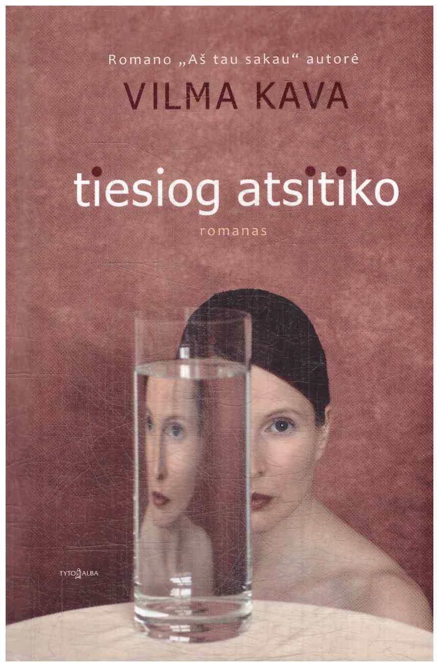 Tiesiog atsitiko - Vilma Kava