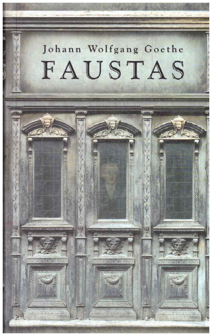 Faustas (1 dalis) - Johann Wolfgang Goethe (Getė)