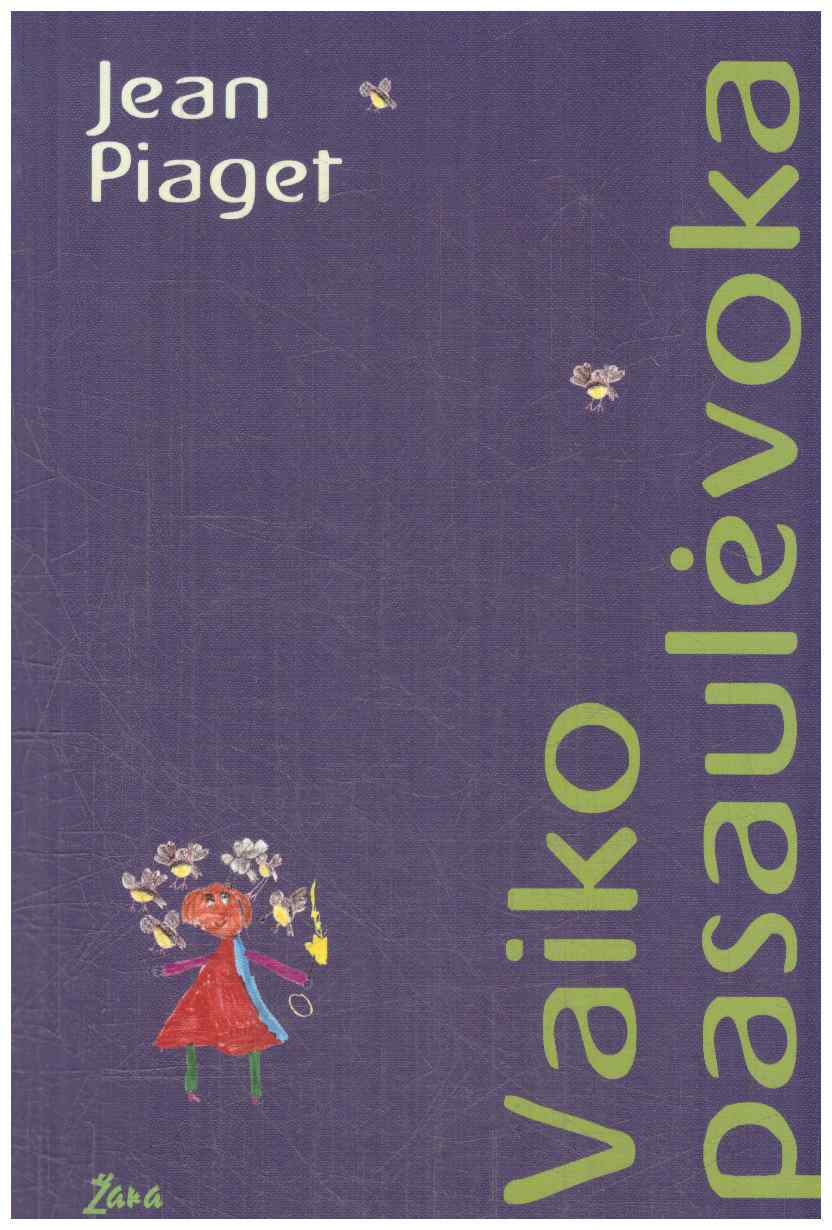 Vaiko pasaulėvoka - Jean Piaget