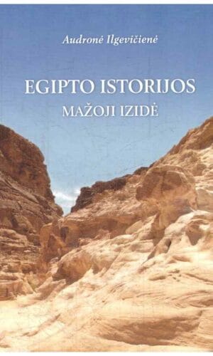 Egipto istorijos. Mažoji Izidė - Audronė Ilgevičienė