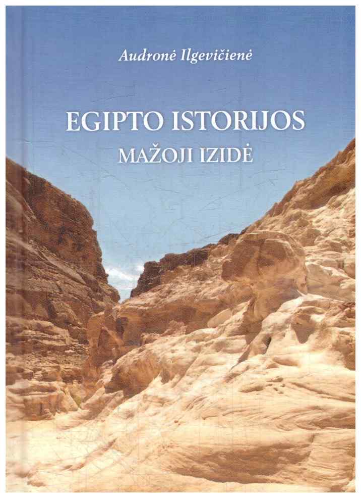 Egipto istorijos. Mažoji Izidė - Audronė Ilgevičienė